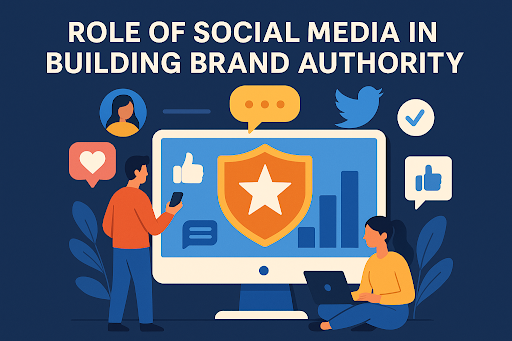 The Part of Social Media in Building Brand Authority: How It's Done -Image