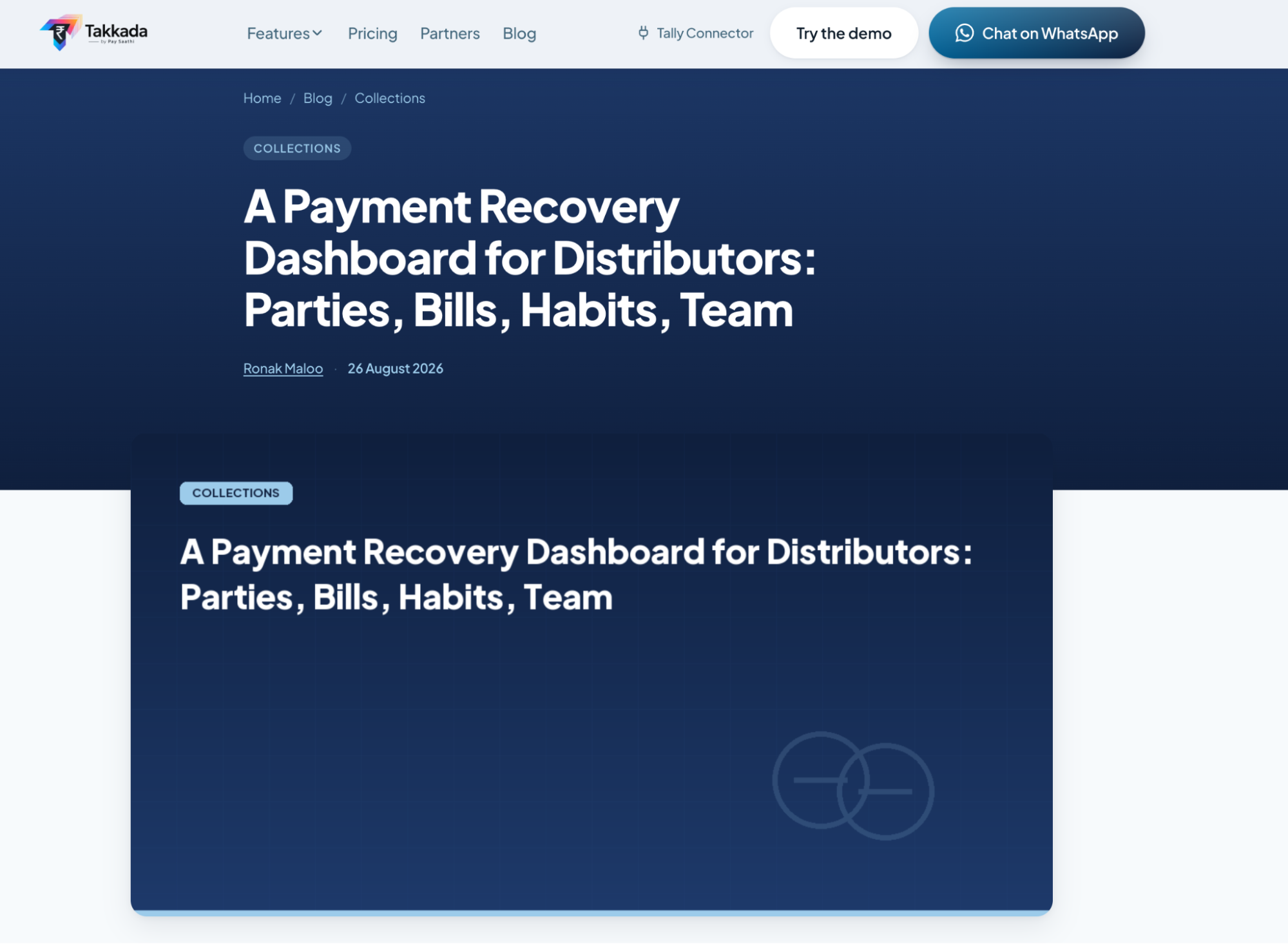 A Takkada website blog post page titled "A Payment Recovery Dashboard for Distributors: Parties, Bills, Habits, Team" authored by Ronak Maloo on August 26, 2026. A matching dark blue feature card repeating the title appears below the header navigation. 