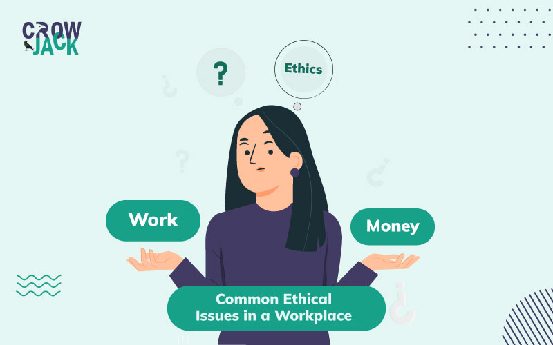 9 Ethical Issues Prevalent in the Modern Corporate World -Image