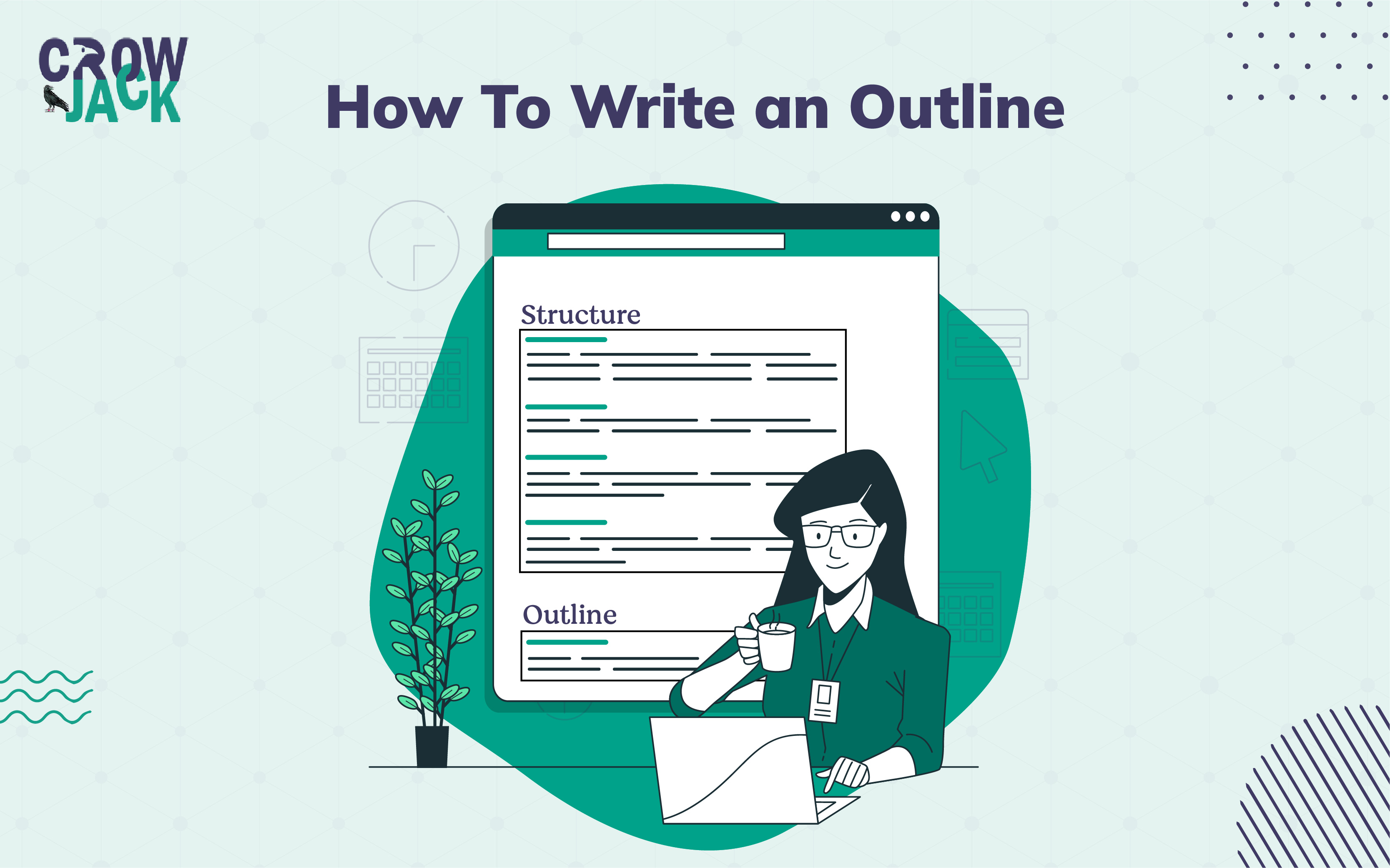 An all inclusive guide on how to write an outline - Featured Image